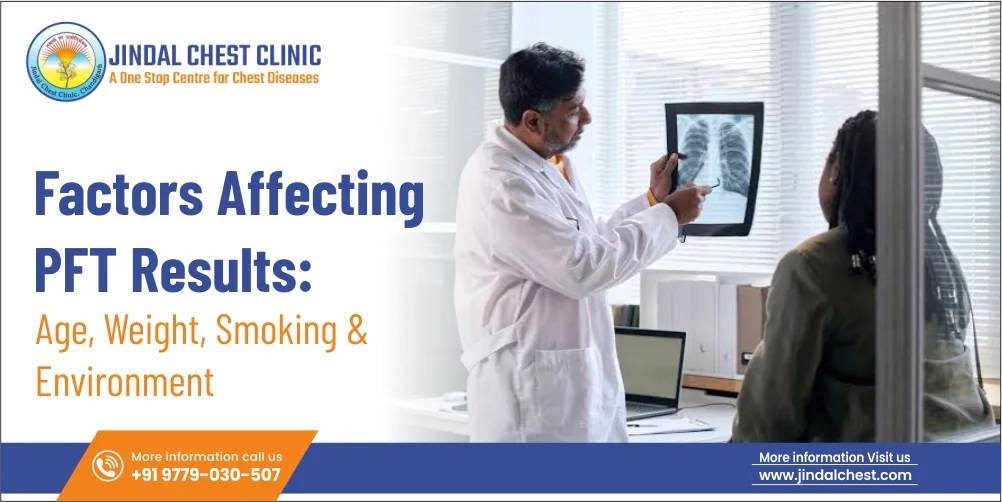 Factors Affecting PFT Results: Age, Weight, Smoking & Environment